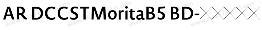 AR DCCSTMoritaB5 BD字体转换